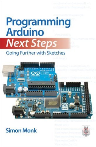 Simon Monk/Programming Arduino Next Steps@ Going Further with Sketches